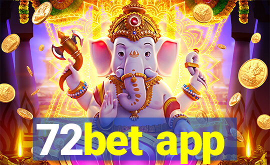 72bet app